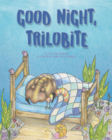 Good Night, Trilobite 1935684590 Book Cover