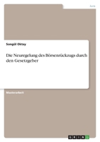 Die Neuregelung des Börsenrückzugs durch den Gesetzgeber 3346599906 Book Cover