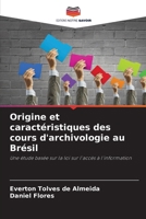 Origine et caractéristiques des cours d'archivologie au Brésil (French Edition) 6207786432 Book Cover