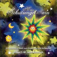 Mein Schutzengel-Stern 3734518105 Book Cover