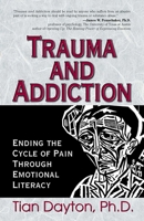 Trauma and Addiction 1558747516 Book Cover