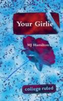 Your Girlie 0557106079 Book Cover