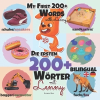Die ersten 200+ Wörter mit Lenny Bilingual: Eine Wunderbare Anleitung für Kinder im Alter von 1-3 Jahren, um ihre ersten 200+ Wörter zu lernen ... lernen) (Lernen Mit Lenny) B098GX2GHW Book Cover