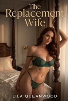 The Replacement Wife B0H3ZPCPQ6 Book Cover