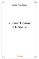 Le Jeune Homme et la Sirène (French Edition) 241428109X Book Cover