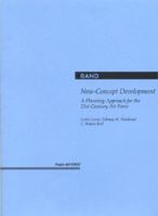 New-Concept Development: A Planning Approach for the 21st Century Air Force 0833024787 Book Cover