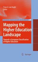 Mapping the Higher Education Landscape: Towards a European Classification of Higher Education 9048122481 Book Cover