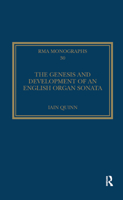 The Genesis and Development of an English Organ Sonata 0367884046 Book Cover