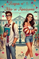 Regra nº 1: Não se Apaixone: Perry Strider Jovem (Portuguese Edition) B0DSP8MC7R Book Cover