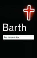 God Here and Now (Routledge Classics) 0415304474 Book Cover