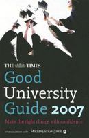 The Times Good University Guide 2007 0007231482 Book Cover