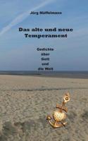 Das alte und neue Temperament (German Edition) 3748144512 Book Cover