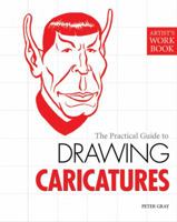 The Practical Guide to Drawing Caricatures 1848372744 Book Cover