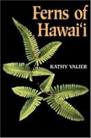 Ferns of Hawai'i 0824816404 Book Cover