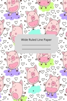 Cute Baby Pig Theme Wide Ruled Line Paper 1674242840 Book Cover