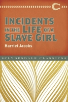 Incidents in the Life of a Slave Girl, written by herself