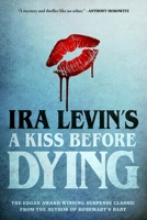 A Kiss Before Dying 0671683888 Book Cover