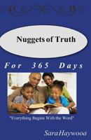 Nuggets of Truth for 365 Days 0998560618 Book Cover