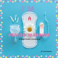 I'm Period Warrior B0F6H96J8H Book Cover