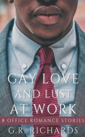 Gay Love and Lust at Work B0BT9373N3 Book Cover
