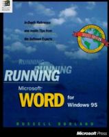 Running Microsoft Word for Windows 95: In-Depth Reference and Inside Tips from the Software Experts 1556158483 Book Cover