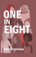 One in Eight: A Breast Cancer Journey and Practical Guide for Patients, Families, and Workplaces B0G3CZLKC5 Book Cover