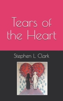 Tears of the Heart B08P492QRV Book Cover