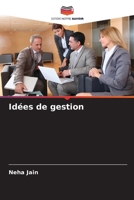 Idées de gestion (French Edition) 6208520770 Book Cover