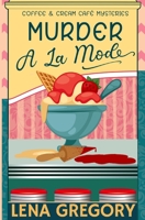 Murder A La Mode B0CCCSMQLW Book Cover