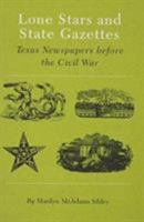 Lone Star & State Gazettes 1585440221 Book Cover