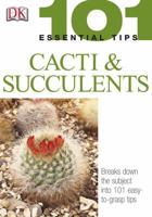 Cacti and Succulents (101 Essential Tips S.) 1405306858 Book Cover