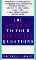 101 Answers to Your Fertility Questions (Dell Women's Health) 0440223830 Book Cover