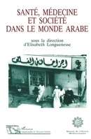 Santé, médecine et société dans le monde arabe (French Edition) 2738435505 Book Cover