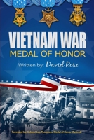 Vietnam War Medal of Honor 1312931884 Book Cover