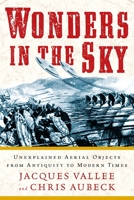 Wonders in the Sky: Unexplained Aerial Objects from Antiquity to Modern Times B005HKOIJM Book Cover