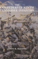 The Confederate Ninth Tennessee Infantry 1589803310 Book Cover