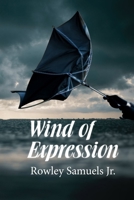 Wind of Expression 1462404499 Book Cover