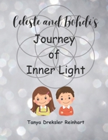 Celeste and Bohdi's Journey of Inner Light B0CPJ9FBNC Book Cover