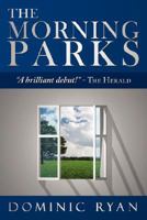 The Morning Parks 1434358194 Book Cover