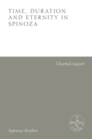 Time, Duration and Eternity in Spinoza 147448378X Book Cover