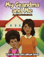My Grandma and Me: Angel Goes to First Grade 1733969713 Book Cover