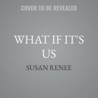 What If It's Us B0H5G5T838 Book Cover