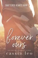Forever Ours 1494774305 Book Cover