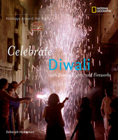 Holidays Around the World: Celebrate Diwali: With Sweets, Lights, and Fireworks (Holidays Around the World) 079225922X Book Cover