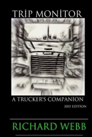 Trip Monitor: A Trucker's Companion 2015 Edition 1312421533 Book Cover