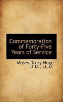 Commemoration of Forty-Five Years of Service 0530412500 Book Cover