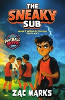 The Sneaky Sub (The Football Boys) 1917432917 Book Cover