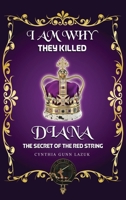 I Am Why They Killed Diana: The Secret of the Red String 1959071920 Book Cover