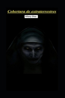 Cobertura de extraterrestres B09NTBZ6K8 Book Cover