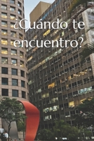 ¿Cuándo te encuentro? (Spanish Edition) B0GR9KH3GH Book Cover